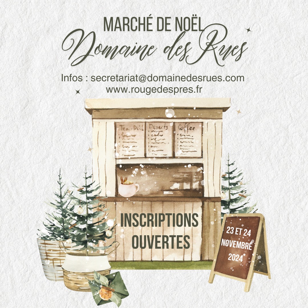 Marché de Noël du Domaine des Rues Du 23 au 24 nov 2024