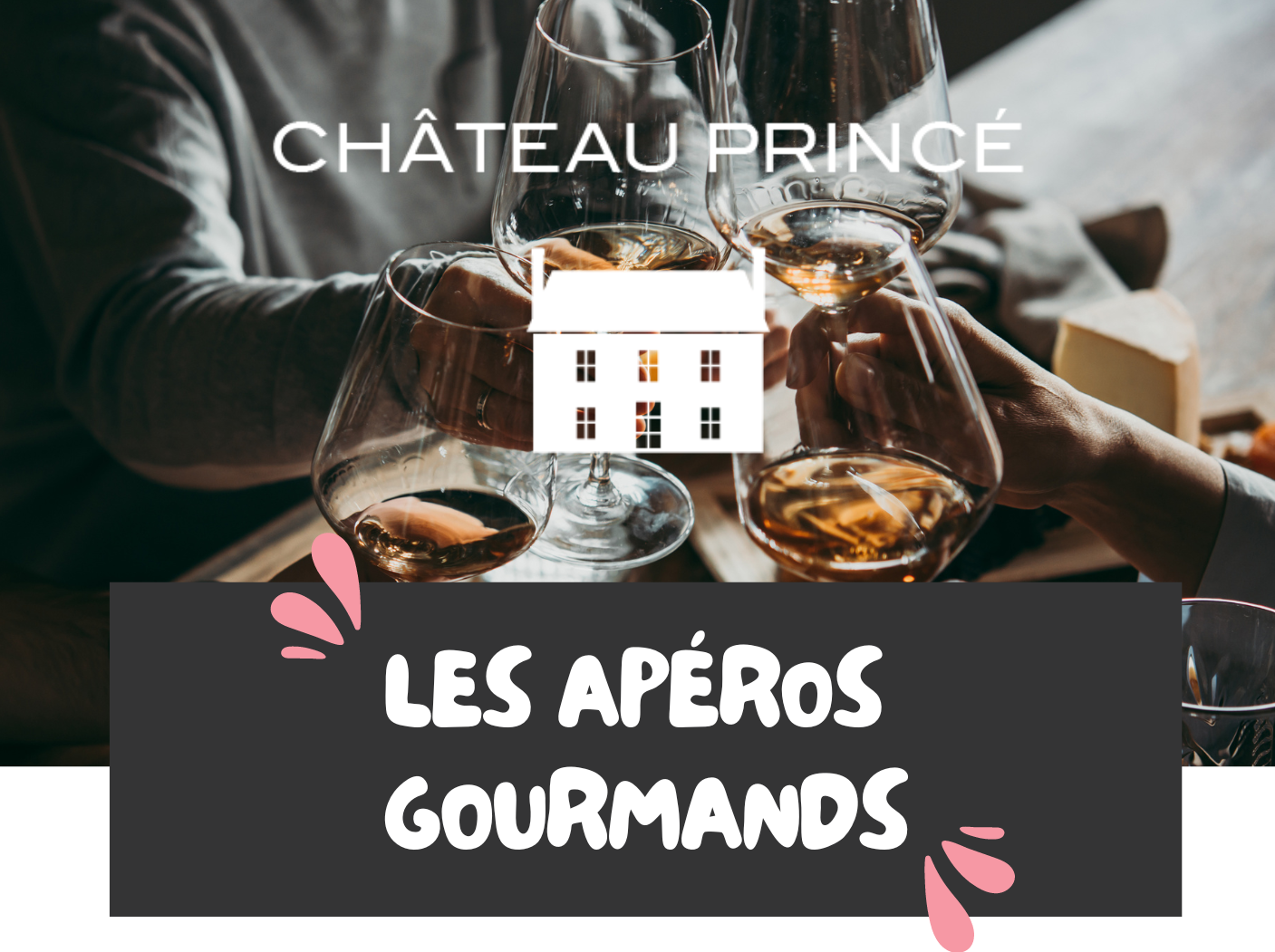 Apéros gourmands au Château Princé