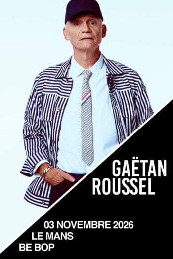 Gaëtan Roussel – Dans le cadre du Festival Bebop