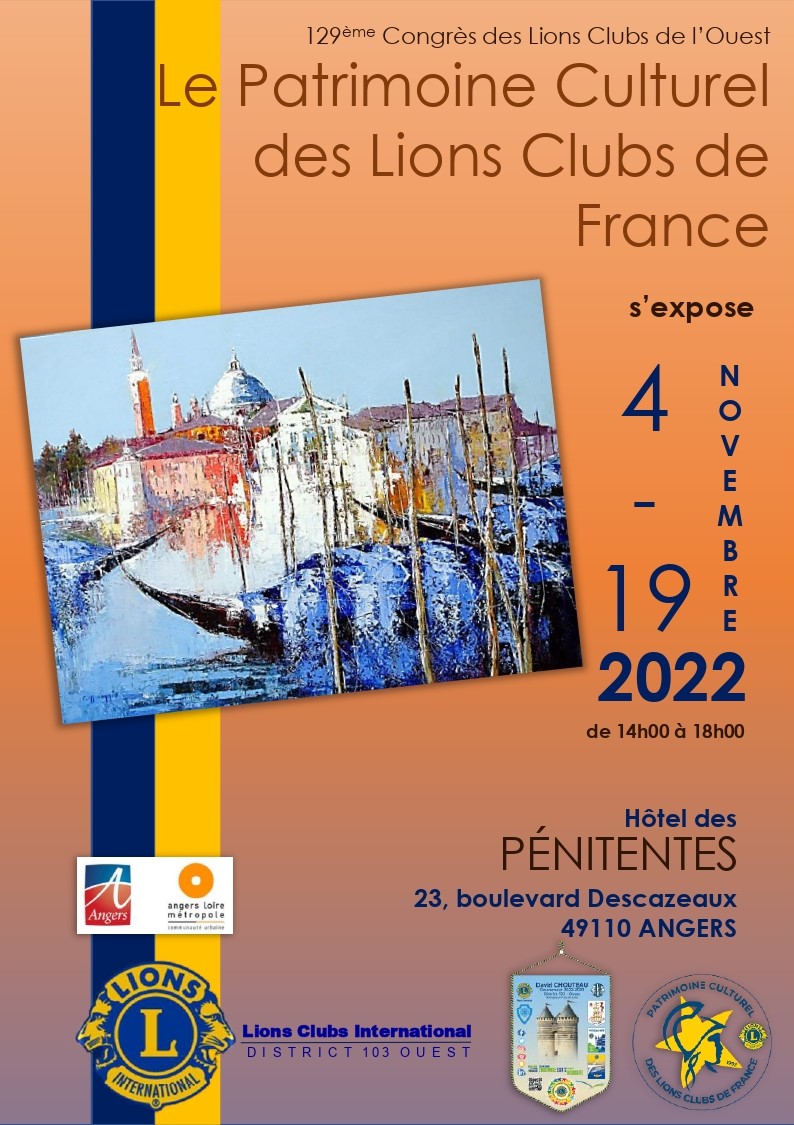 THE CULTURAL HERITAGE OF LIONS CLUBS OF FRANCE, ANGERS, November 17, 2022