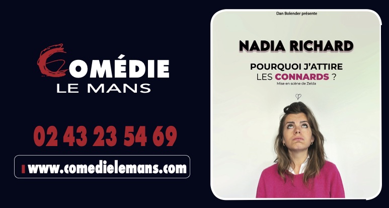 Nadia Richard – Pourquoi j’attire les connards ?