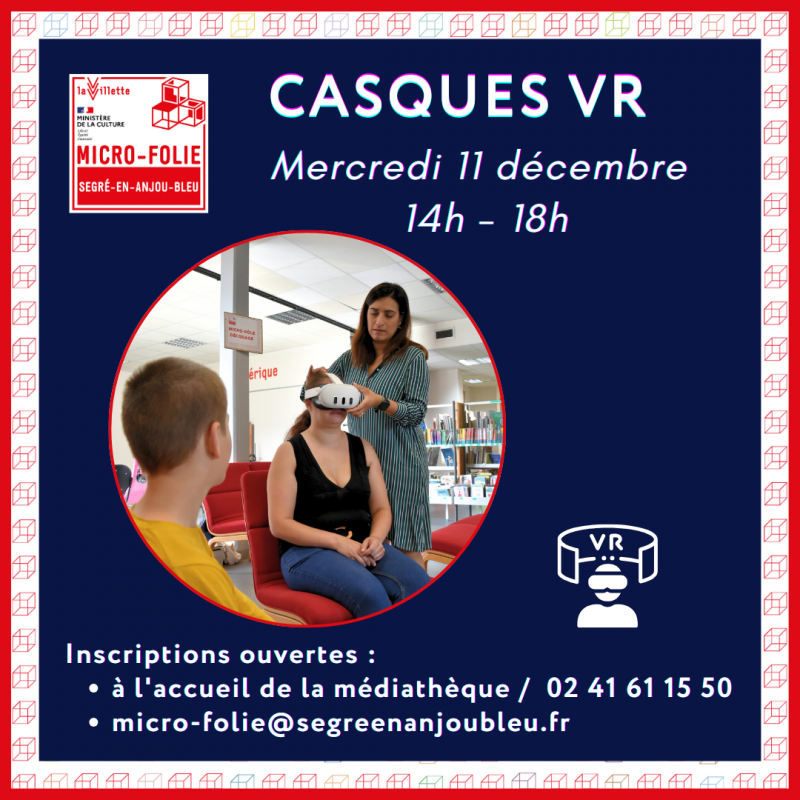 Micro-folie - casques réalité virtuelle Le 8 mars 2025